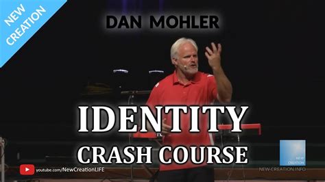 dan molher|dan mohler identity crash course.